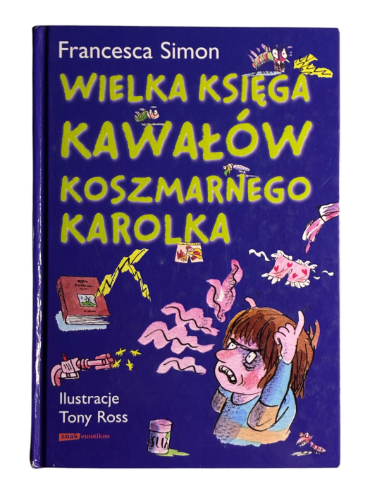 Koszmarny Karolek. Wielka księga kawałów Francesca Simon