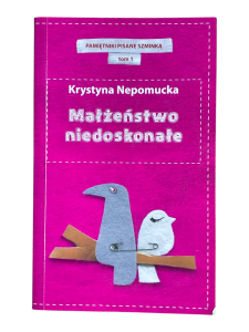 Małżeństwo niedoskonałe Krystyna Nepomucka