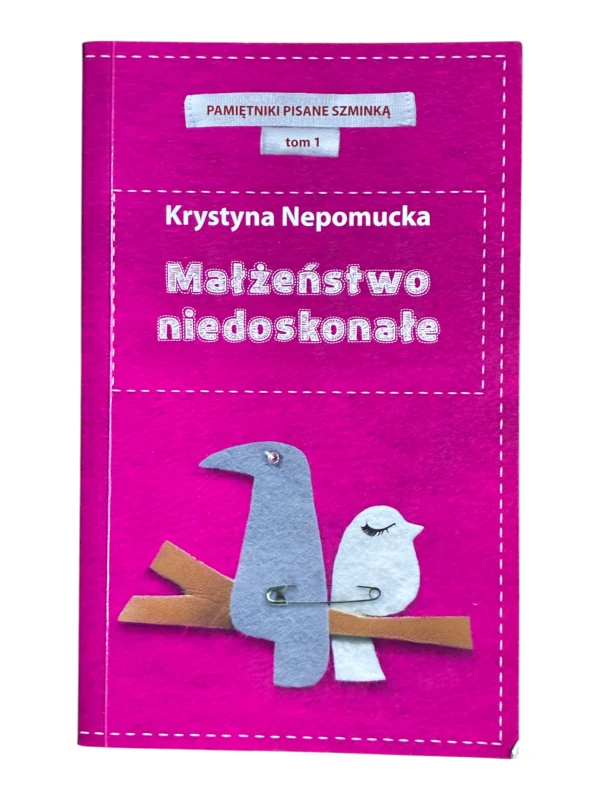 Małżeństwo niedoskonałe Krystyna Nepomucka