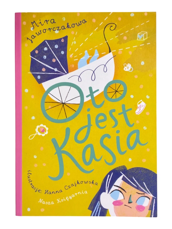 Oto jest Kasia Mira Jaworczakowa