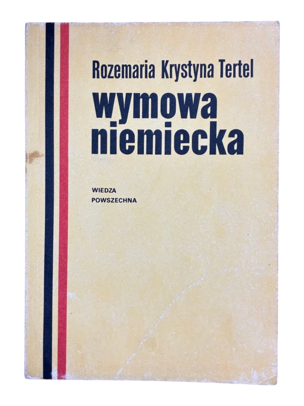 Wymowa niemiecka Rozemaria Krystyna Tertel