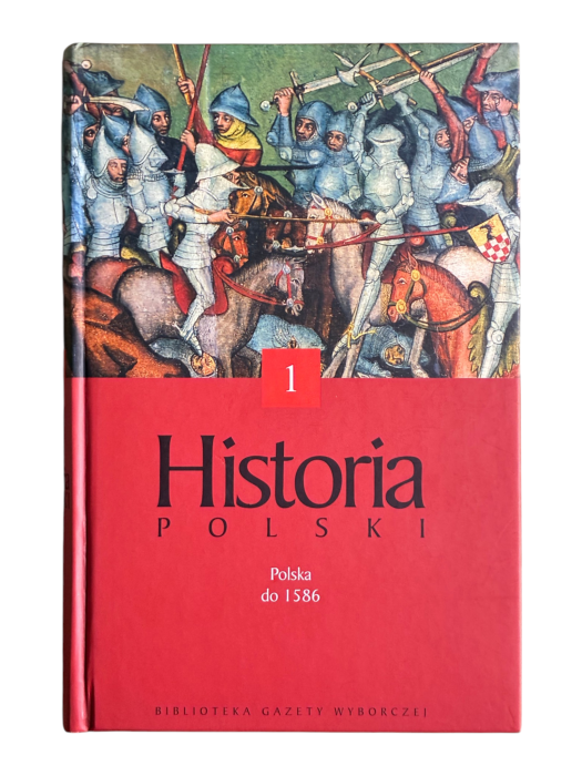 Historia Polski 1 Polska do 1586 Andrzej Wyczański, Henryk Samsonowicz
