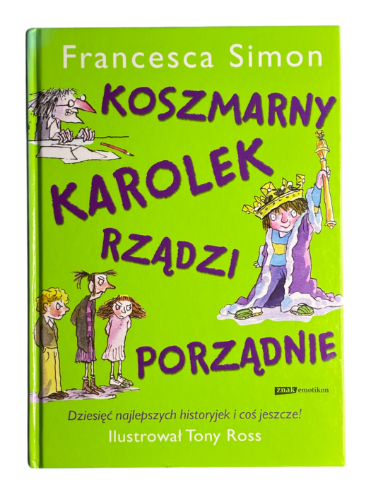 Koszmarny Karolek rządzi porządnie Francesca Simon