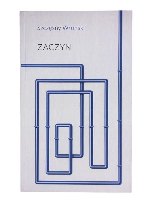 Zaczyn Szczęsny Wroński