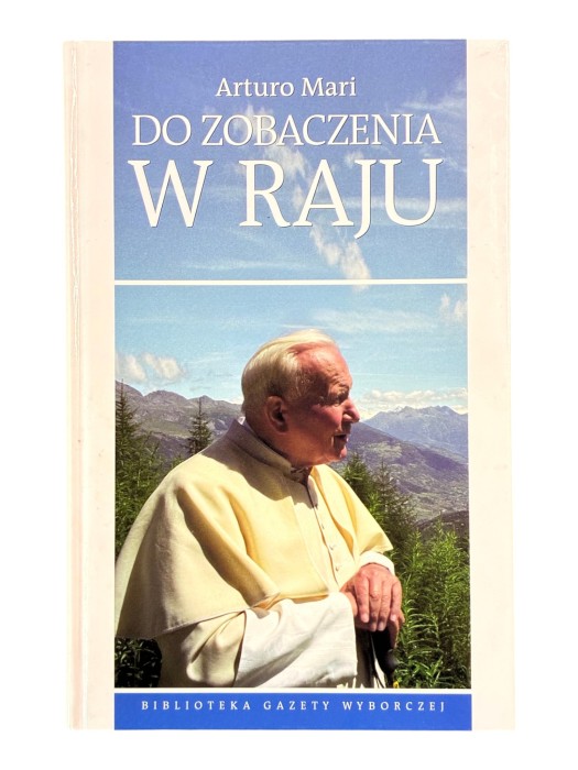 Do zobaczenia w raju Arturo Mari