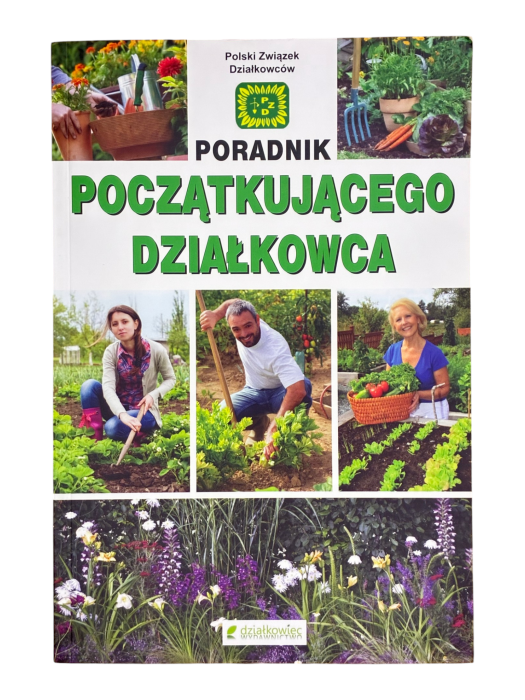 Poradnik początkującego działkowca