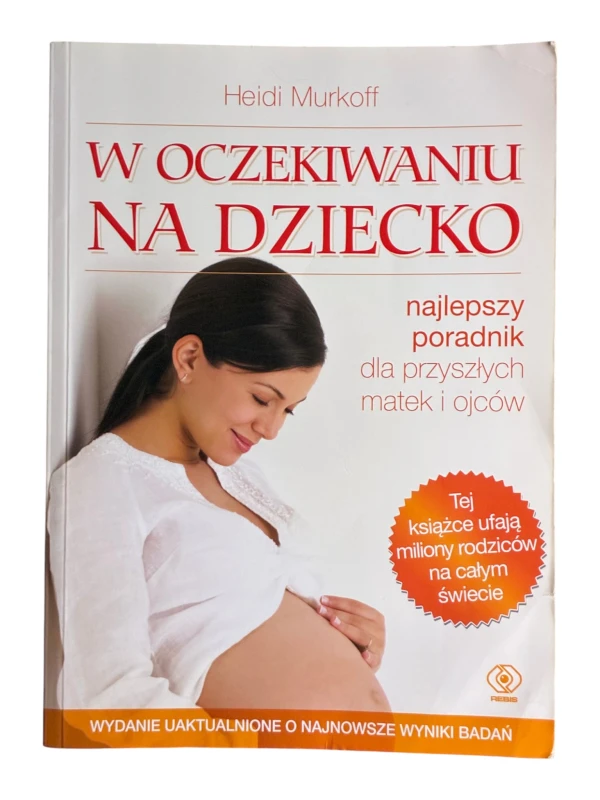 W oczekiwaniu na dziecko Heidi Murkoff