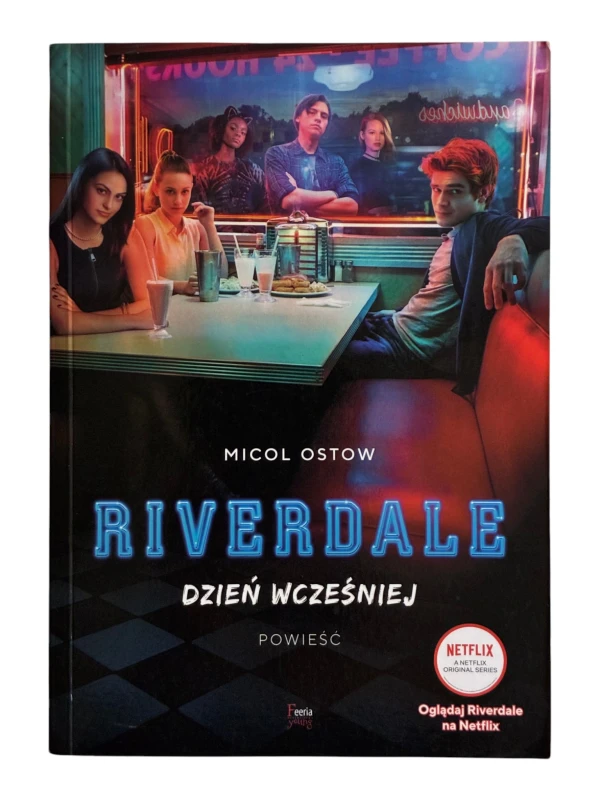 Riverdale Dzień wcześniej Micol Ostow