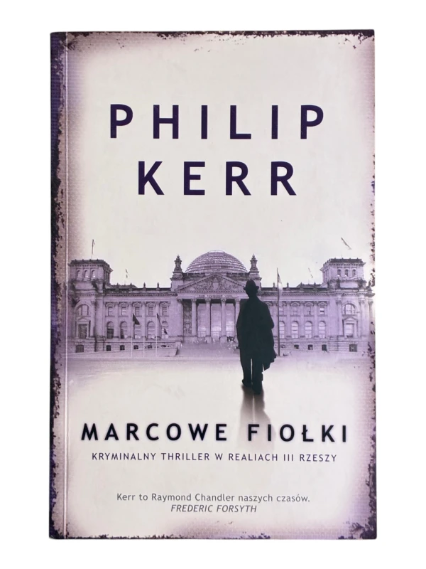 Marcowe fiołki Philip Kerr