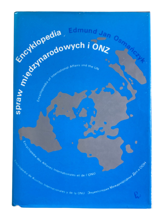 Encyklopedia spraw międzynarodowych i ONZ Edmund Jan Osmańczyk