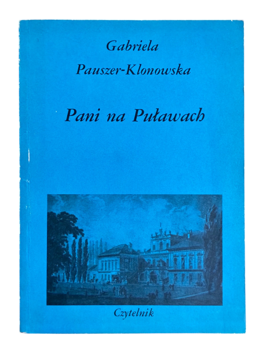 Pani na Puławach Gabriela Pauszer-Klonowska
