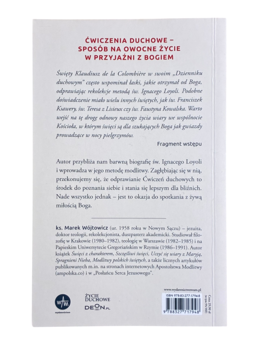 Odnajdywanie Boga ze św. Ignacym Loyolą Wprowadzenie do Ćwiczeń duchowych Marek Wójtowicz