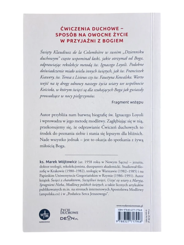 Odnajdywanie Boga ze św. Ignacym Loyolą Wprowadzenie do Ćwiczeń duchowych Marek Wójtowicz