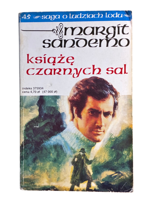 Książę czarnych sal Saga o ludziach lodu Tom 45 Margit Sandemo