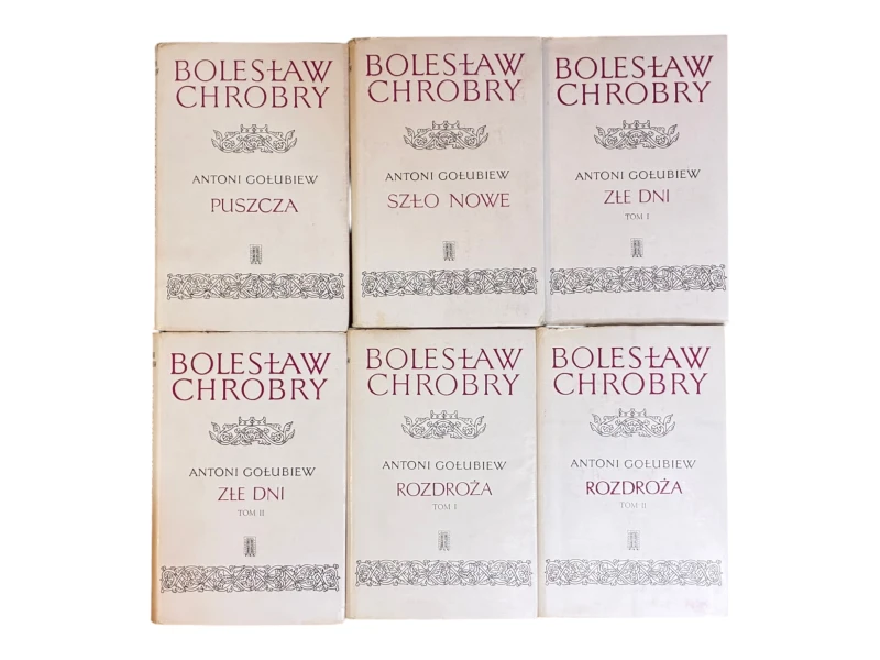 Bolesław Chrobry Tom 1-6 Antoni Gołubiew
