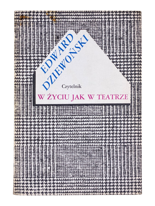 W życiu jak w teatrze Edward Dziewoński