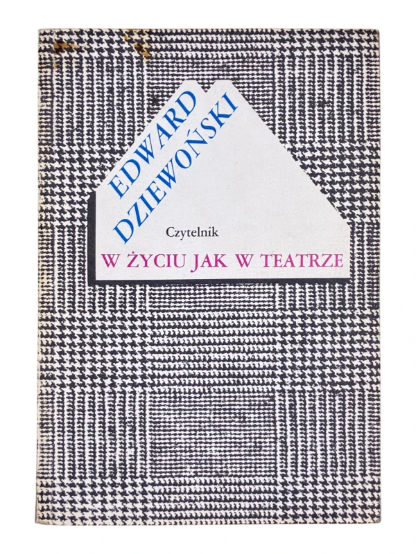 W życiu jak w teatrze Edward Dziewoński