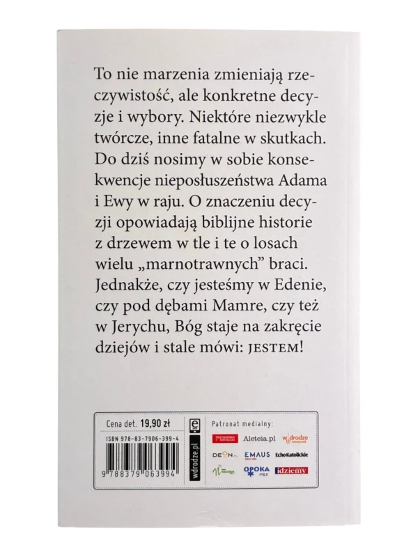 Decyzje, które zmieniły świat Tomasz Grabowski, Wojciech Jędrzejewski, Tomasz Nowak, Piotr Oleś