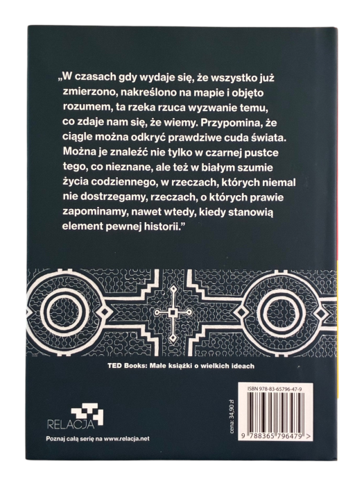 Wrząca rzeka. Historia niebywałego odkrycia (TED Books) Andrés Ruzo