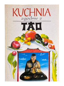 Kuchnia zgodnie z Tao - Erich Bauer, Uwe Karstädt