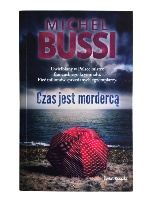 Czas jest mordercą Michel Bussi