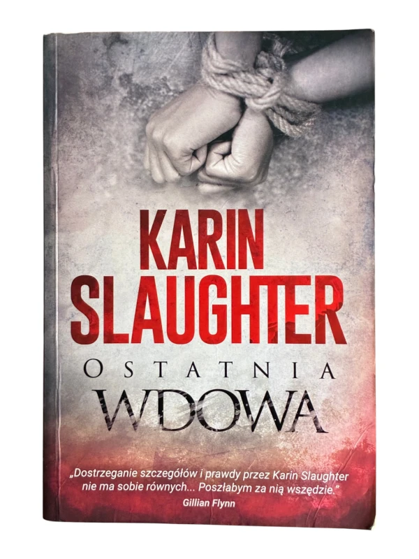 Ostatnia wdowa Karin Slaughter