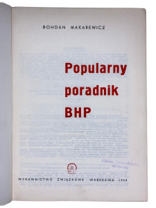 Popularny poradnik BHP 1964 Bohdan Makarewicz