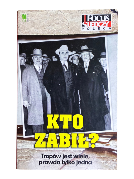Kto zabił? Tropów jest wiele, prawda tylko jedna