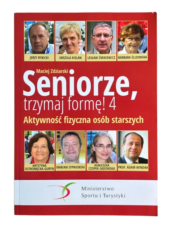 Seniorze trzymaj formę! 4 Maciej Zdziarski