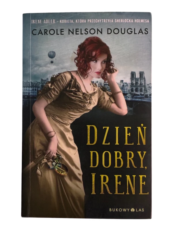 Dzień dobry, Irene Carole Nelson Douglas