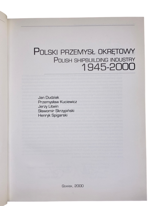 Polski Przemysł Okrętowy Polish Shipbuilding Industry 1945-2000 +CD