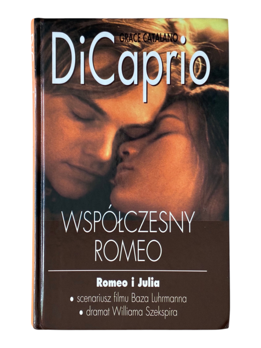 DiCaprio Współczesny Romeo Grace Catalano