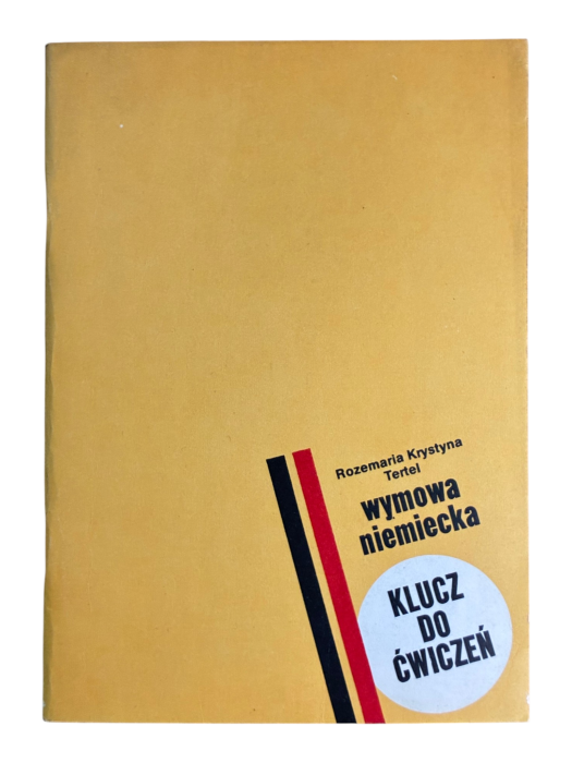Wymowa niemiecka Klucz do ćwiczeń Rozemaria Krystyna Tertel