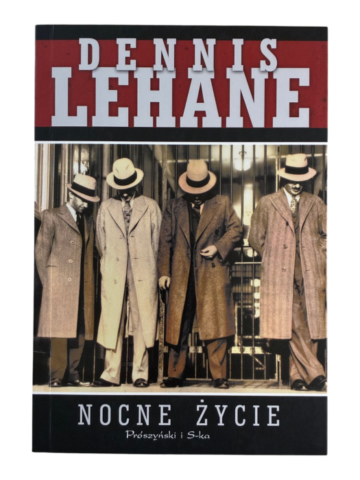 Nocne życie Dennis Lehane
