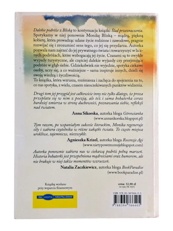 Dalekie podróże z Bliską Agnieszka Monika Polak