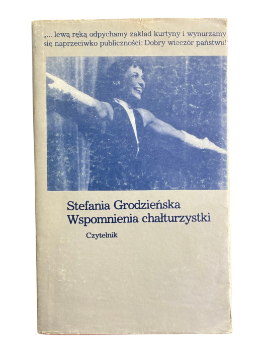Wspomnienia chałturzystki Stefania Grodzieńska