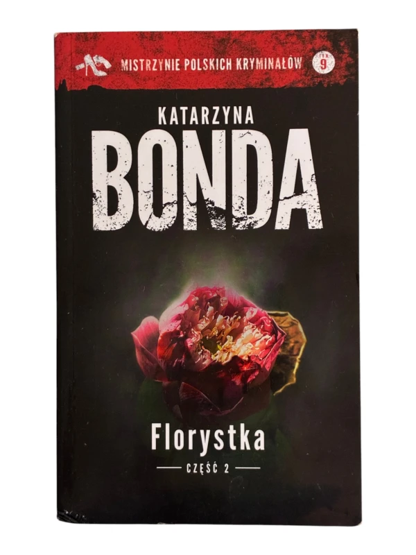 Florystka Część 2 Katarzyna Bonda