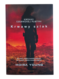 Krwawy szlak Moira Young