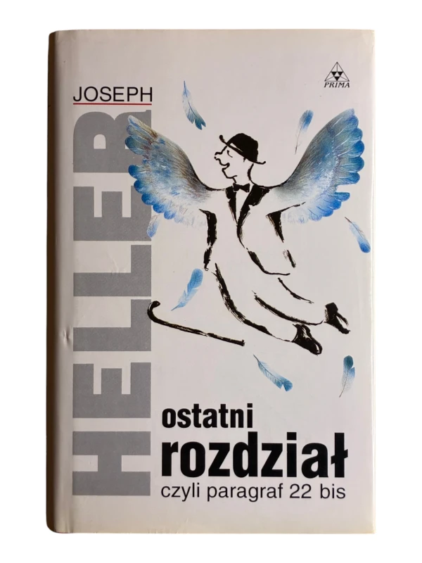 Ostatni rozdział czyli Paragraf 22 bis Joseph Heller