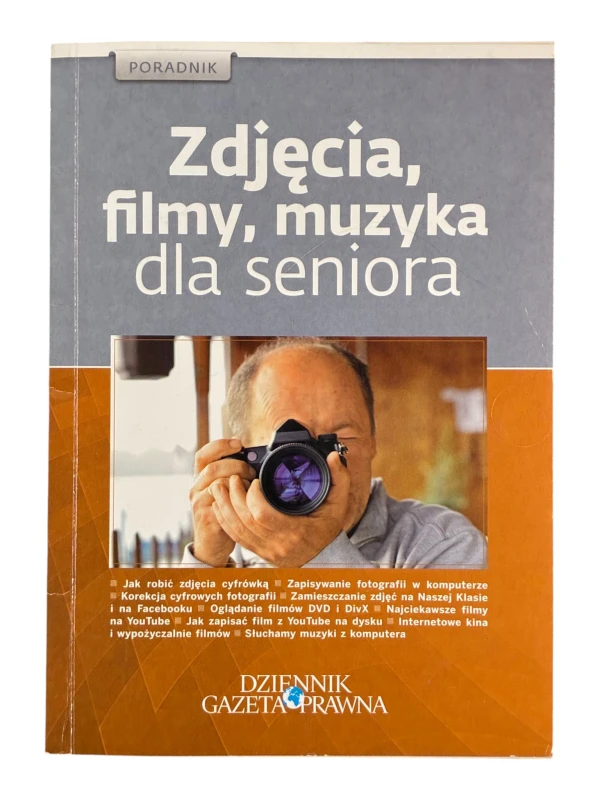 Zdjęcia, filmy, muzyka dla seniora Poradnik