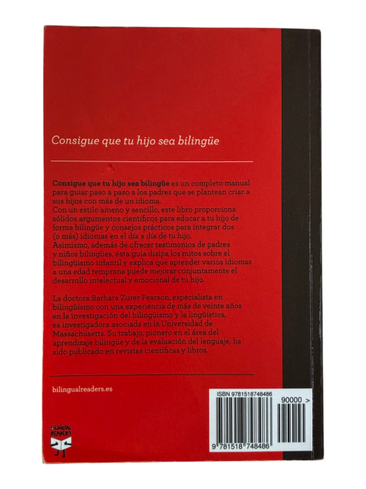 Consigue que tu hijo sea bilingüe Barbara Zurer Pearson