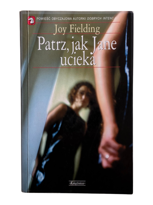 Patrz jak Jane ucieka Joy Fielding