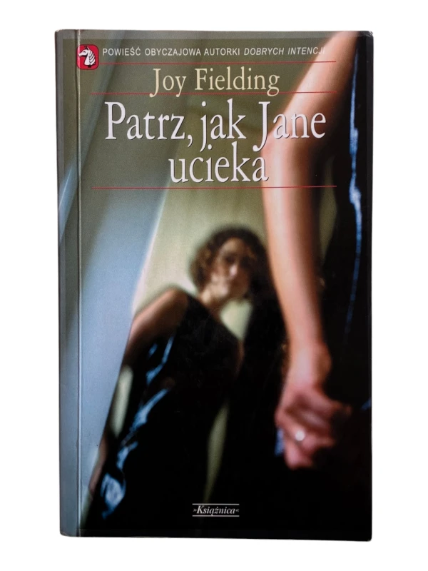 Patrz jak Jane ucieka Joy Fielding