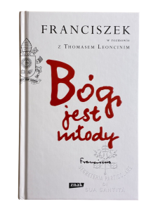 Bóg jest młody Papież Franciszek