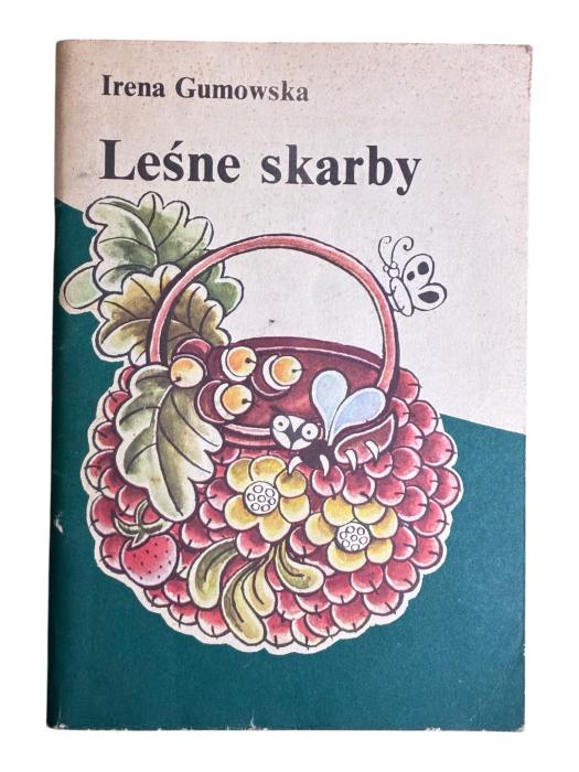 Leśne skarby Irena Gumowska