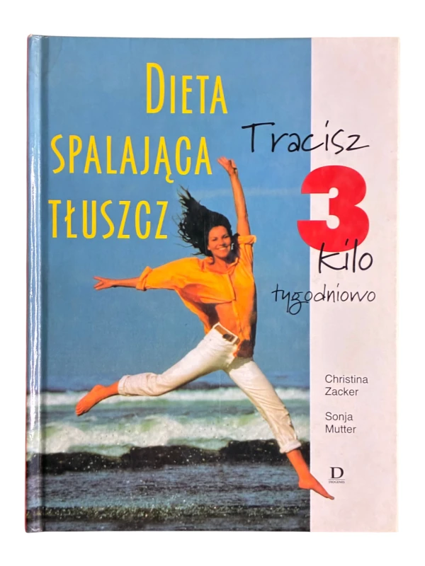 Dieta spalająca tłuszcz. Tracisz 3 kilogramy tygodniowo Zacker Mutter