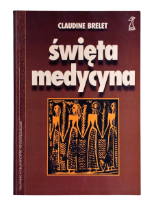 Święta medycyna Claudine Brelet