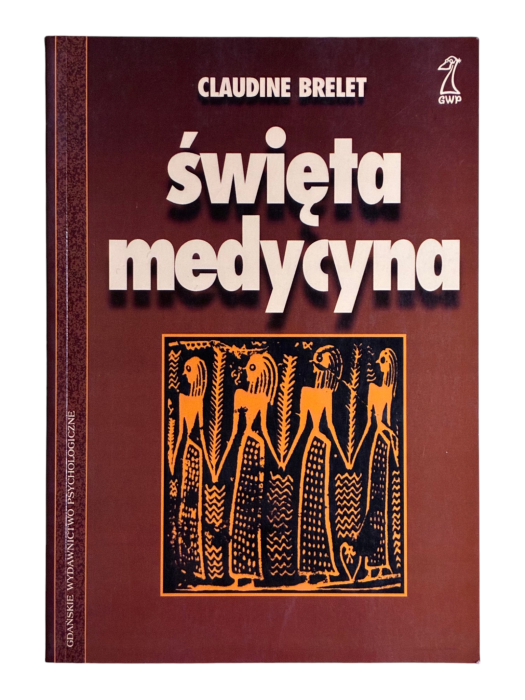 Święta medycyna Claudine Brelet
