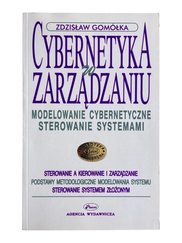 Cybernetyka w zarządzaniu Zdzisław Gomółka