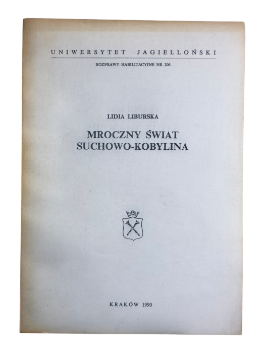 Mroczny świat Suchowo-Kobylina - Lidia Liburska